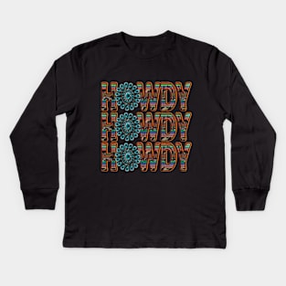 Howdy Turquoise Kids Long Sleeve T-Shirt